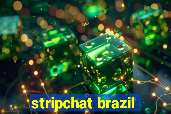 stripchat brazil